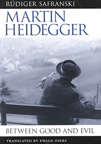 Martin Heidegger: Between Good and Evil von Harvard University Press